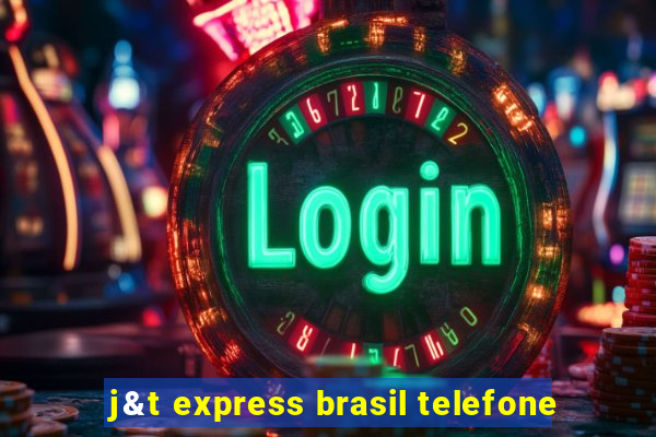 j&t express brasil telefone